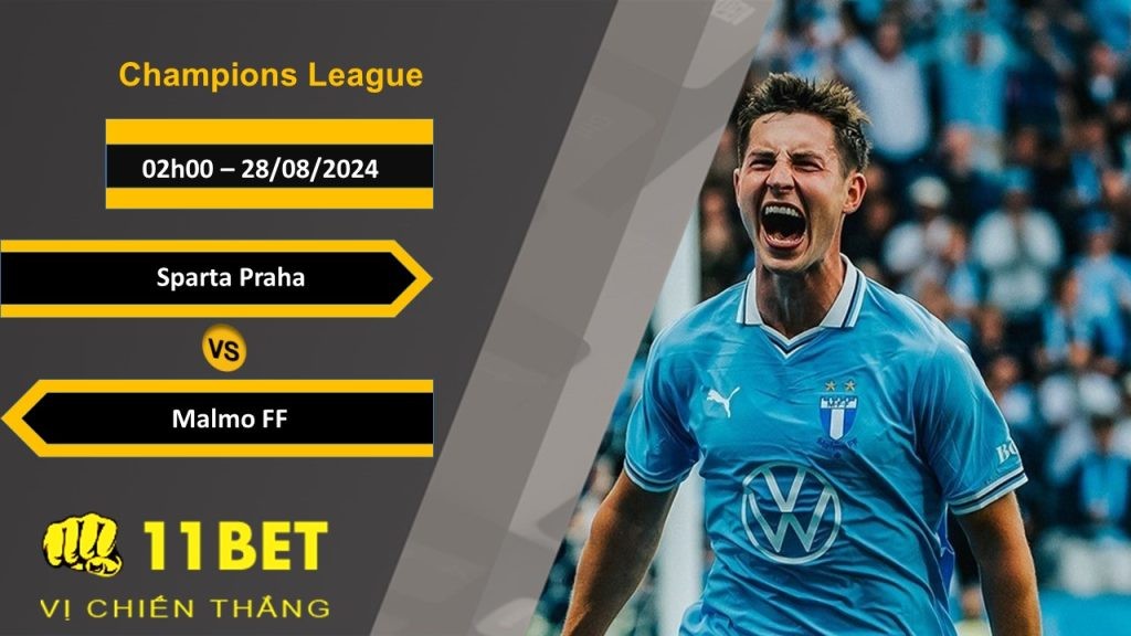 11BET Soi kèo Sparta Praha vs Malmo FF, 02h00, 28/08/2024
