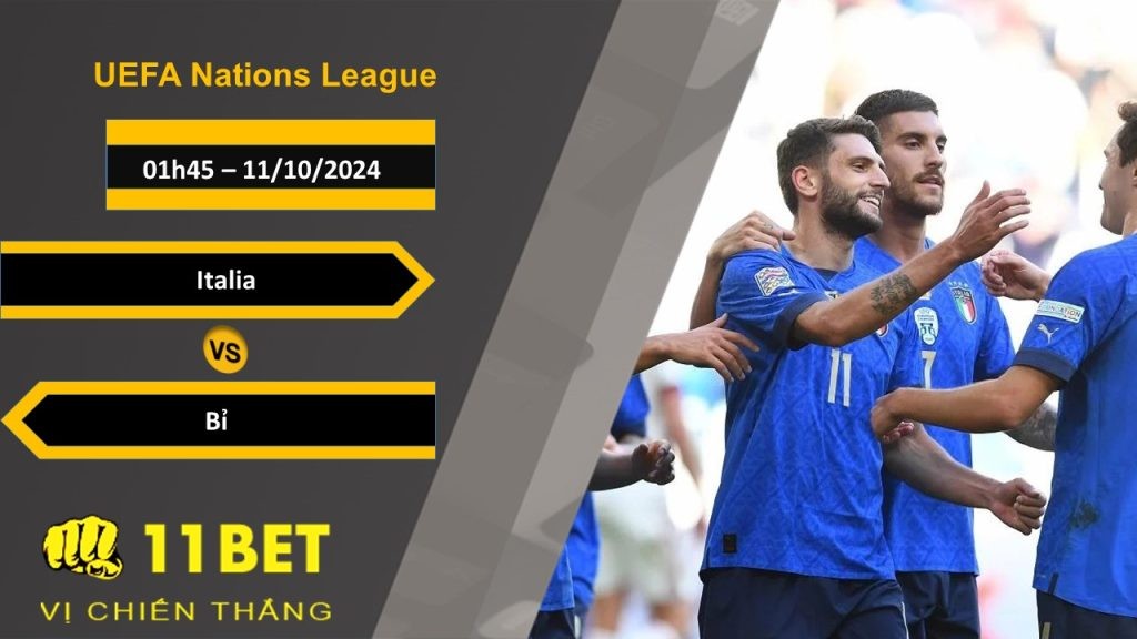 11BET Soi kèo  Italia vs Bỉ, 01h45, 11/10/2024