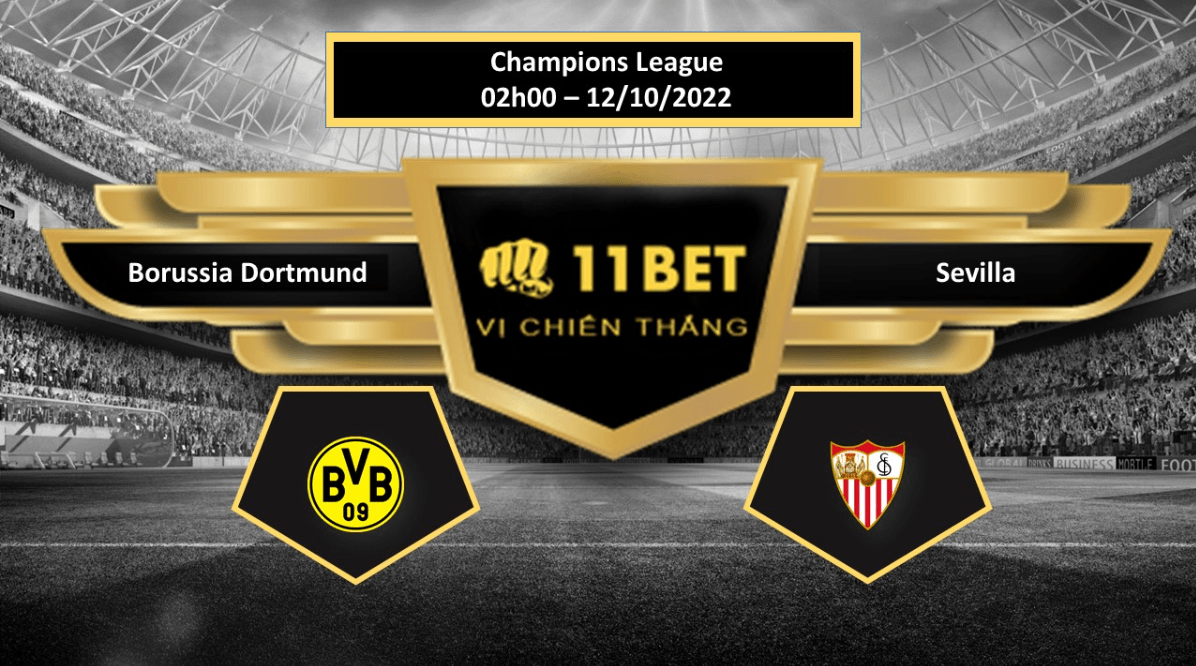 11BET Tip bóng đá  Borussia Dortmund vs Sevilla, hôm nay 12/10/2022