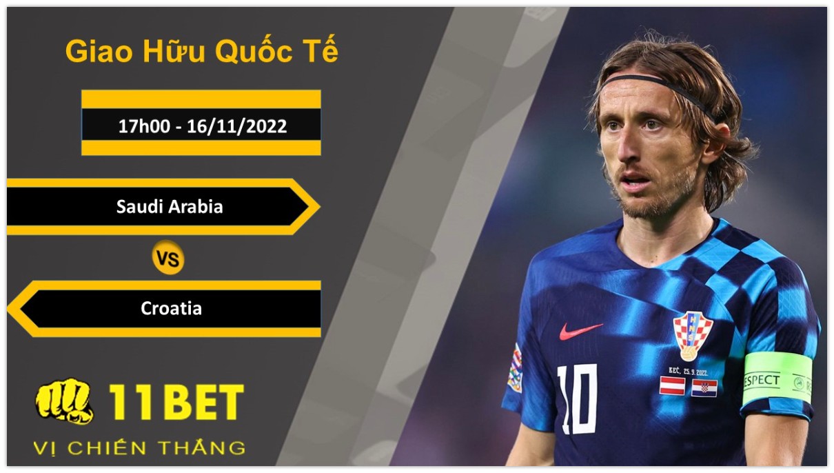 11BET Soi kèo Saudi Arabia vs Croatia, 17h00, 16/11/2022
