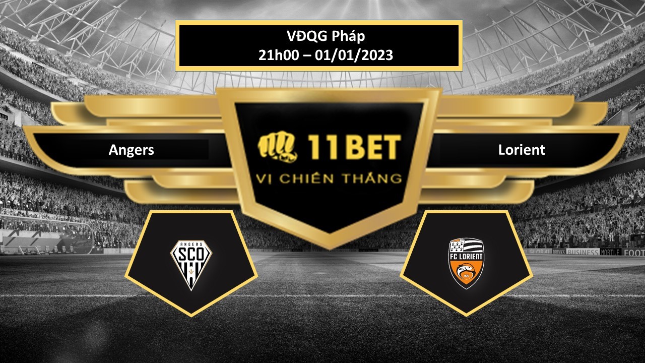 11BET Tip bóng đá Angers vs Lorient , hôm nay 01/01/2023